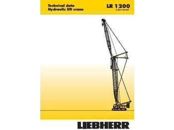 Dźwig gąsienicowy Liebherr LR 1200 crawler crane: zdjęcie 1